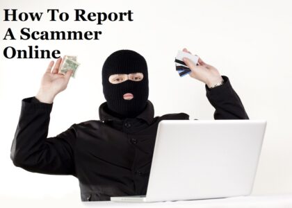 how to report a scammer online