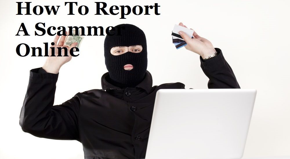 How To Report A Scammer Online