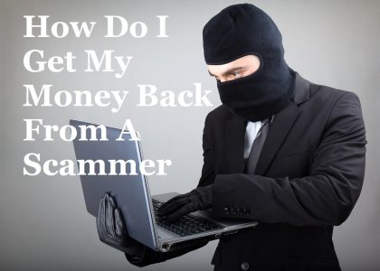 How To Recover Money From A Scammer