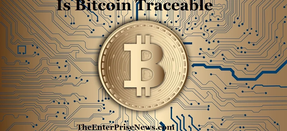 Is Bitcoin Traceable